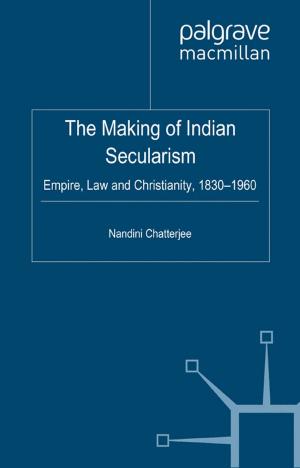 Cover of the book The Making of Indian Secularism by R. Dominguez