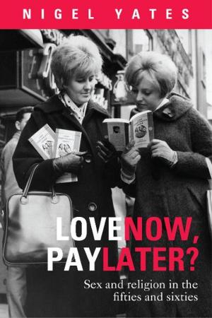 Cover of the book Love Now, Pay Later? by Pete Maidment