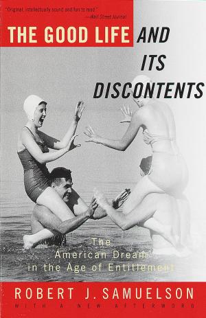 Book cover of The Good Life and Its Discontents