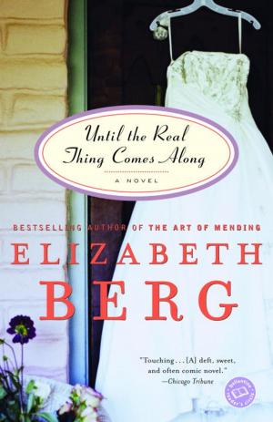 Cover of the book Until the Real Thing Comes Along by Belva Plain