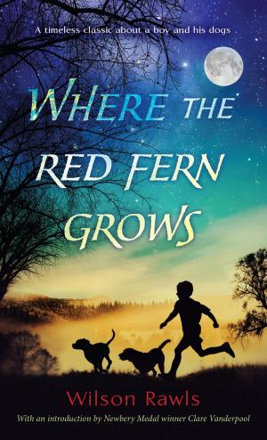 Cover of the book Where the Red Fern Grows by Victoria Hanley