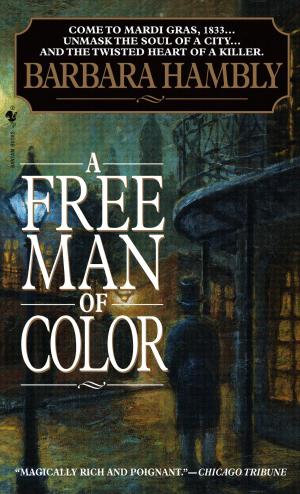 Cover of the book A Free Man of Color by Martha Hall Kelly
