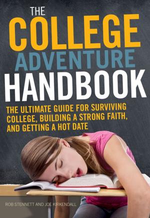 Cover of the book The College Adventure Handbook by Karen Kingsbury