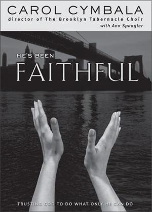 Cover of the book He's Been Faithful by Emmanuel M. Katongole, Jonathan Wilson-Hartgrove