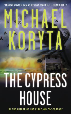 Cover of the book The Cypress House by Daniel Woodrell