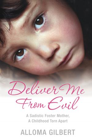 Cover of the book Deliver Me From Evil by Cathy Rentzenbrink