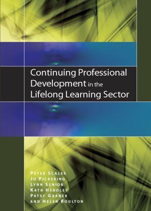 Cover of the book Continuing Professional Development In The Lifelong Learning Sector by Stephen Chin, James Weaver