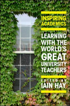 Cover of the book Inspiring Academics: Learning With The World'S Great University Teachers by Michael Jay Geier