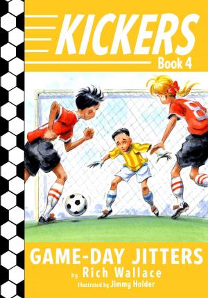 Cover of the book Kickers #4: Game-Day Jitters by Michelle Houts