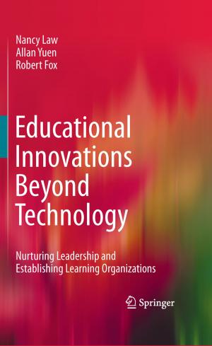 Cover of the book Educational Innovations Beyond Technology by Francky Catthoor, K. Danckaert, K.K. Kulkarni, E. Brockmeyer, Per Gunnar Kjeldsberg, T. van Achteren, Thierry Omnes