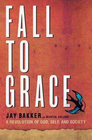 Cover of the book Fall to Grace by Creflo Dollar