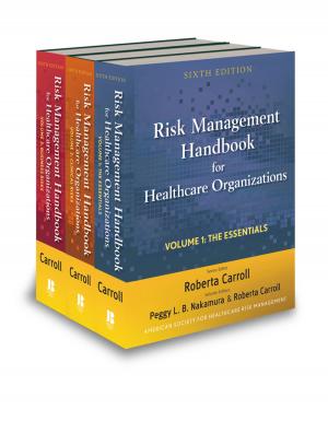 Cover of the book Risk Management Handbook for Health Care Organizations, 3 Volume Set by Dave Anderson