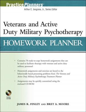 Cover of the book Veterans and Active Duty Military Psychotherapy Homework Planner by Frank Leistner