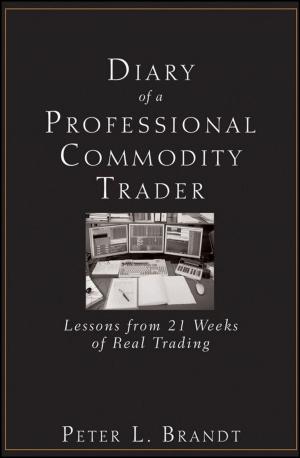 Cover of the book Diary of a Professional Commodity Trader by Philippe Basset, Elena Blokhina, Dimitri Galayko