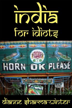 Cover of the book India for Idiots by गिलाड लेखक