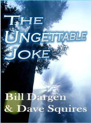 Cover of the book The Ungettable Joke by BJ Kurtz