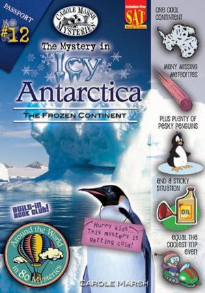 bigCover of the book The Mystery in Icy Antarctica (The Frozen Continent) by 