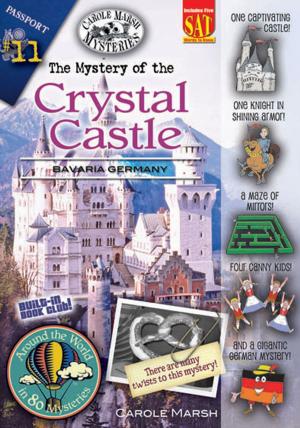 Cover of The Mystery of the Crystal Castle (Bavaria, Germany)
