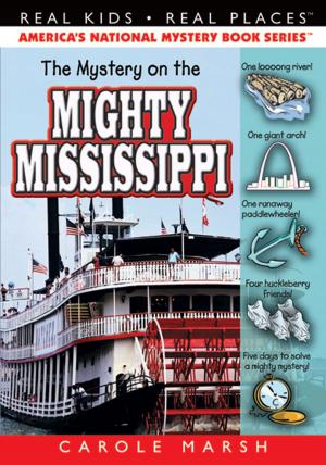 Cover of the book The Mystery on the Mighty Mississippi by Fred Neff