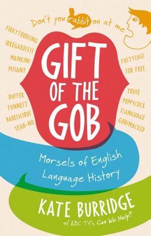 Cover of the book Gift of the Gob by Tracey Spicer
