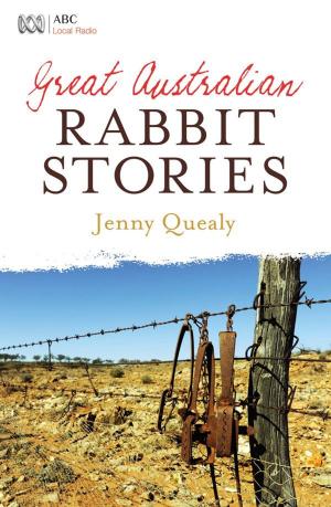Cover of the book Great Australian Rabbit Stories by Andy Jones