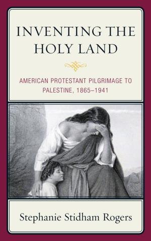 Book cover of Inventing the Holy Land