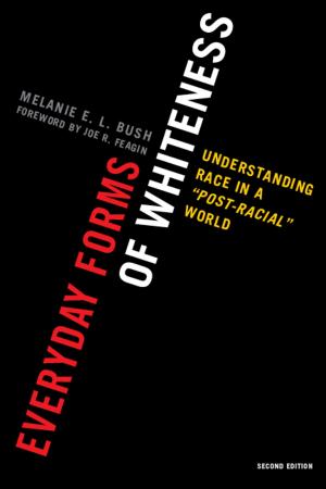 Cover of the book Everyday Forms of Whiteness by Marguerite Guzman Bouvard, Brandeis University; Author of The Path Through Grief: A Compassionate Guide