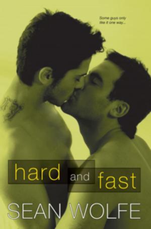 Cover of the book Hard and Fast by Shannon McKenna