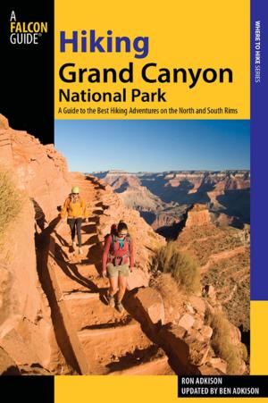 Cover of the book Hiking Grand Canyon National Park by Andy Thompson