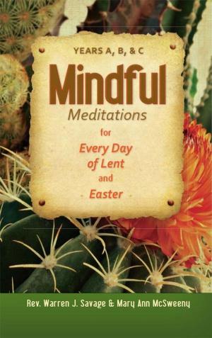 Cover of Mindful Meditations for Every Day of Lent and Easter