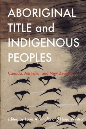 Cover of the book Aboriginal Title and Indigenous Peoples by Julie Macfarlane