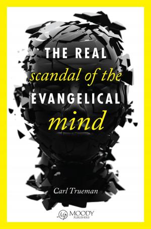 Cover of the book The Real Scandal of the Evangelical Mind by 