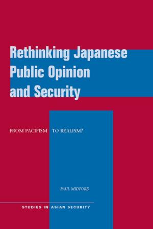 Cover of the book Rethinking Japanese Public Opinion and Security by Edward Hess, Jeanne Liedtka