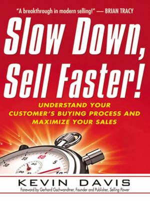Book cover of Slow Down, Sell Faster!