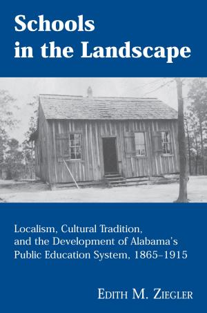 Cover of the book Schools in the Landscape by Christopher B. Rodning