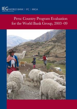 Book cover of Peru: Country Program Evaluation for the World Bank Group 2003-2009