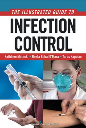 Cover of the book An Illustrated Guide to Infection Control by Jeremy Boroff