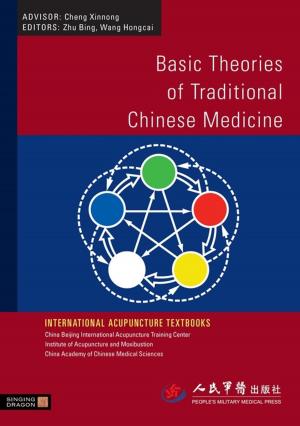 Cover of the book Basic Theories of Traditional Chinese Medicine by Steve Chinn