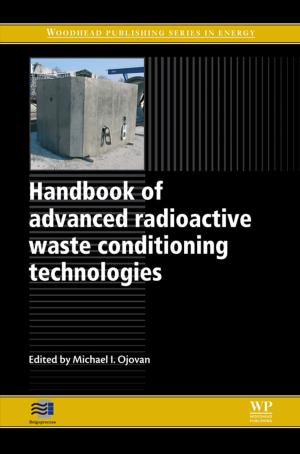 Cover of the book Handbook of Advanced Radioactive Waste Conditioning Technologies by Jelle Van Haaster, Rickey Gevers, Martijn Sprengers