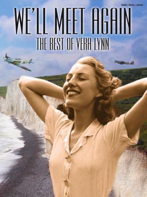 Cover of the book We'll Meet again: The Best of Vera Lynn (PVG) by David Stafford, Caroline Stafford
