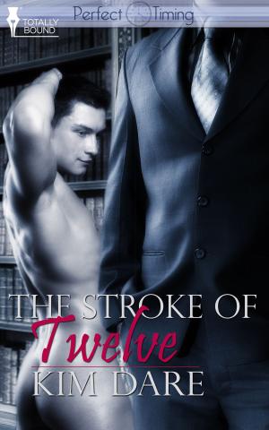 Cover of the book The Stroke of Twelve by Tuesday Morrigan