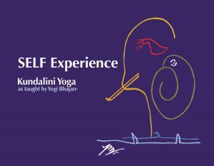 Cover of the book Self Experience by Yogi Bhajan, Gurucharan S. Khalsa