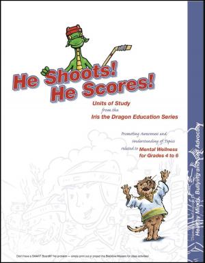 Cover of the book He Shoots! He Scores! Units of Study by Darren Kirby
