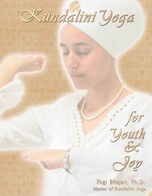 Cover of the book Kundalini Yoga for Youth and Joy by Shakti Parwha Kaur Khalsa, Guruka Singh Khalsa