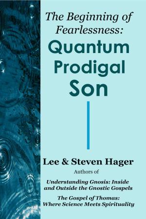 Book cover of The Beginning of Fearlessness: Quantum Prodigal Son