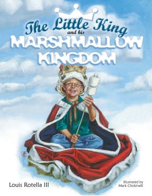 Cover of the book The Little King and His Marshmallow Kingdom by Sebahat Malak