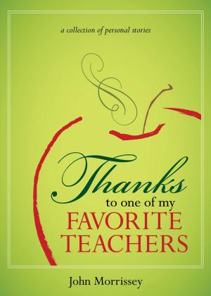 Book cover of Thanks to One of My Favorite Teachers: A Collection of Personal Stories