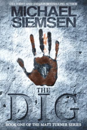 Cover of the book The Dig (Book 1 of the Matt Turner Series) by Zach Robertson Jr