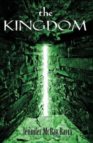 Cover of the book The Kingdom by Patrica Ann Browne