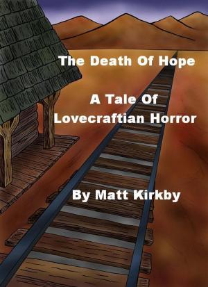 Book cover of The Death Of Hope: A Tale of Lovecraftian Horror